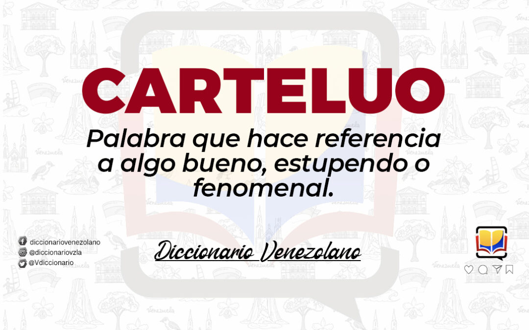 Significado de la palabra Carteluo